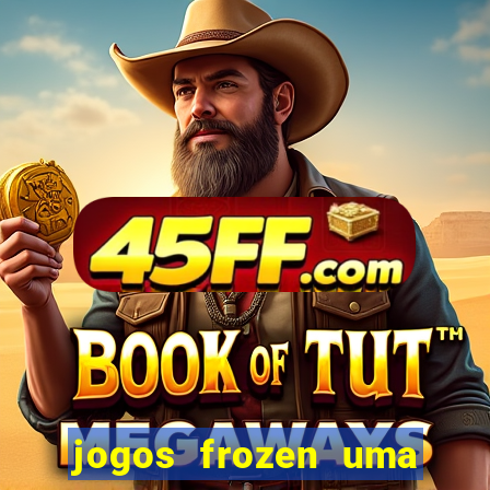 jogos frozen uma aventura congelante problema em dobro